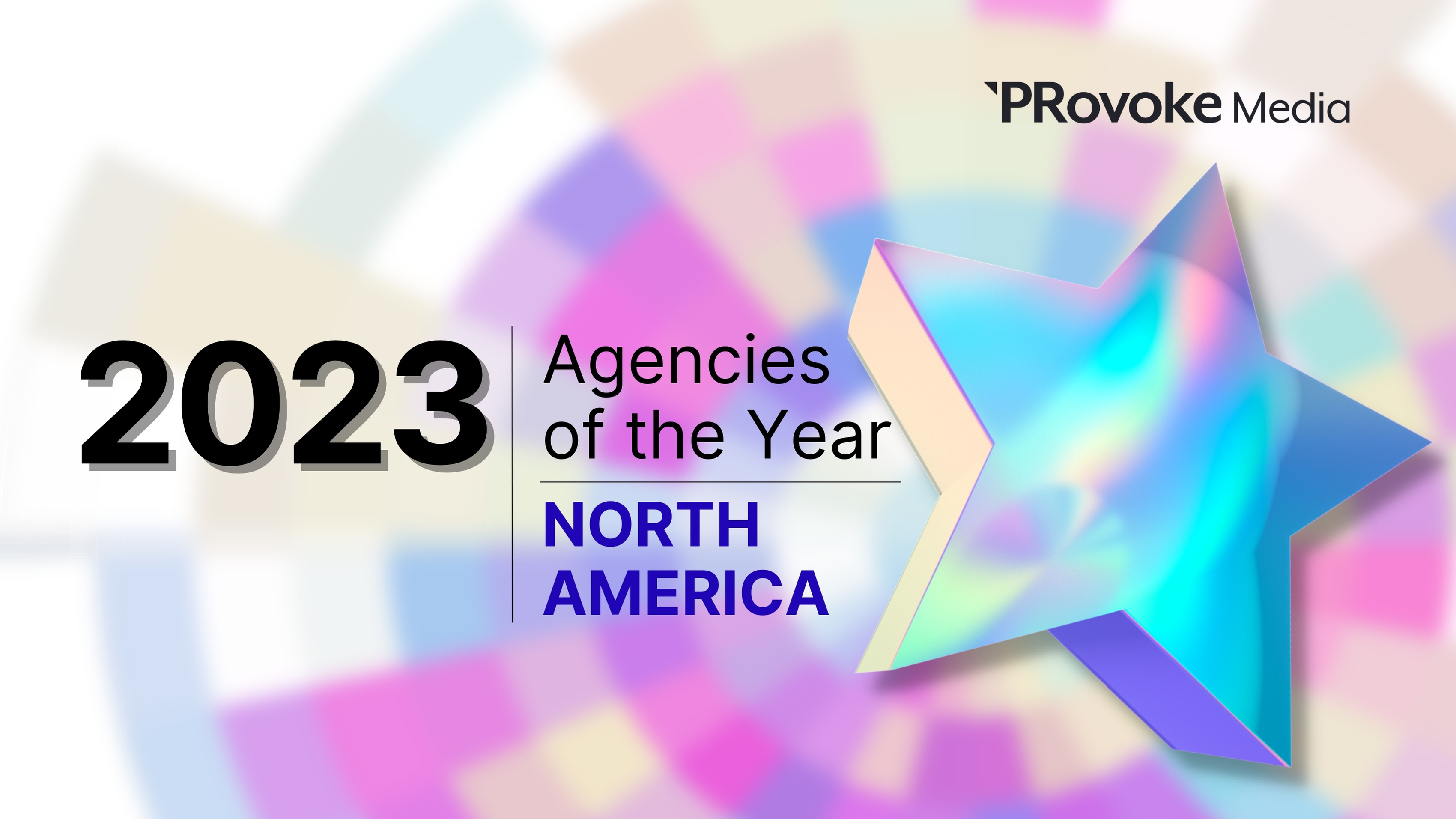 2023 Technology Agencies of the Year, North America PRovoke Media